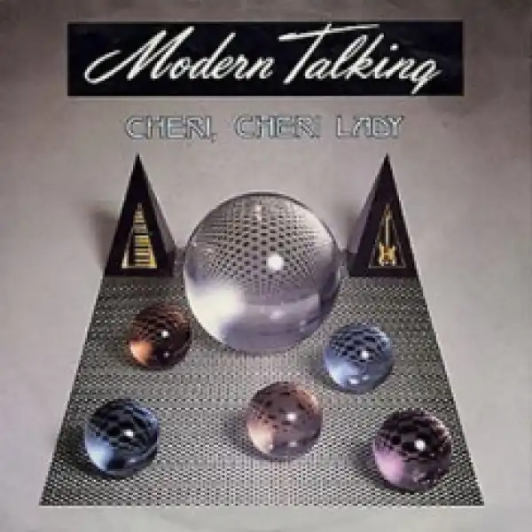 Modern Talking - Cheri, Cheri Lady